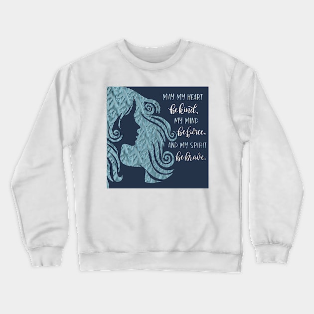 Kind Fierce Brave Crewneck Sweatshirt by AndreaBlack